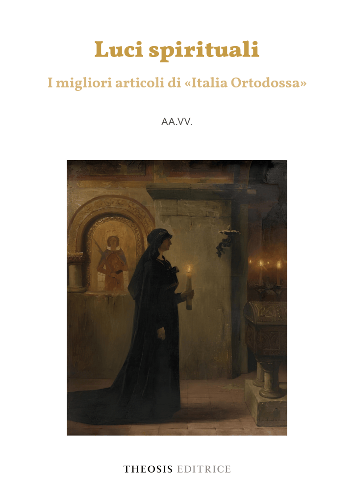 Luci spirituali. I migliori articoli di «Italia ortodossa»