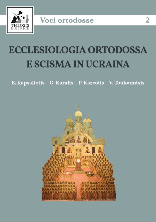 Ecclesiologia ortodossa e scisma in Ucraina
