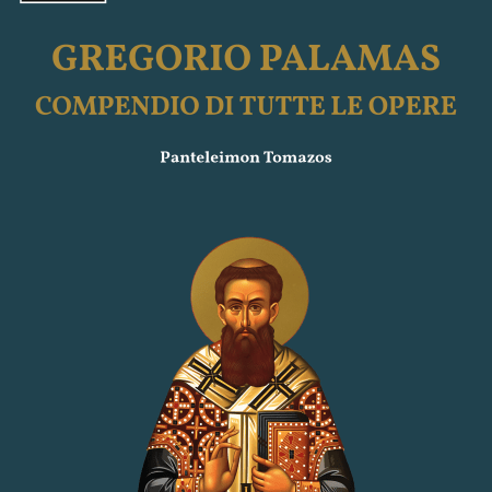Gregorio Palamas. Compendio di tutte le opere