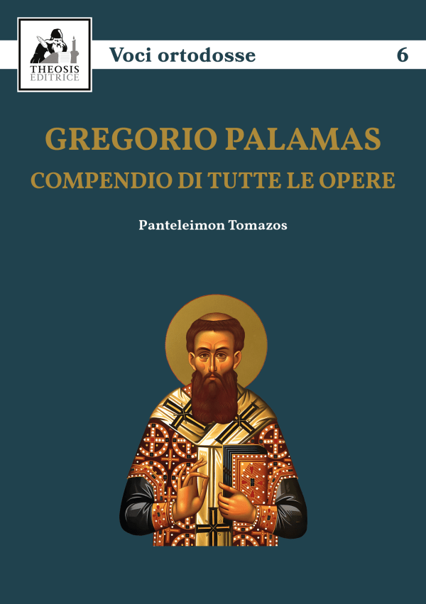 Gregorio Palamas. Compendio di tutte le opere